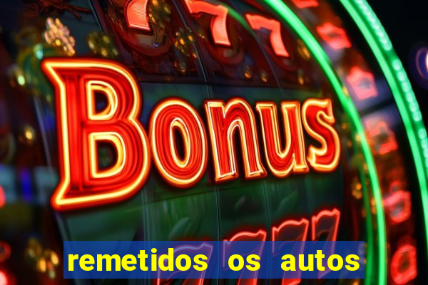 remetidos os autos para contadoria quanto tempo demora